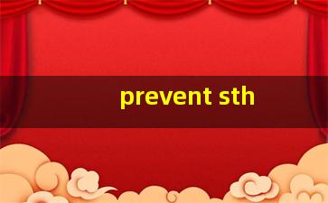 prevent sth